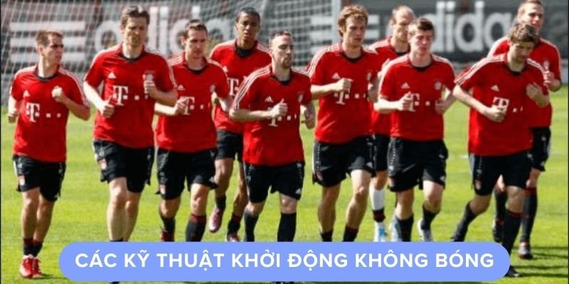 Các kỹ thuật khởi động không bóng